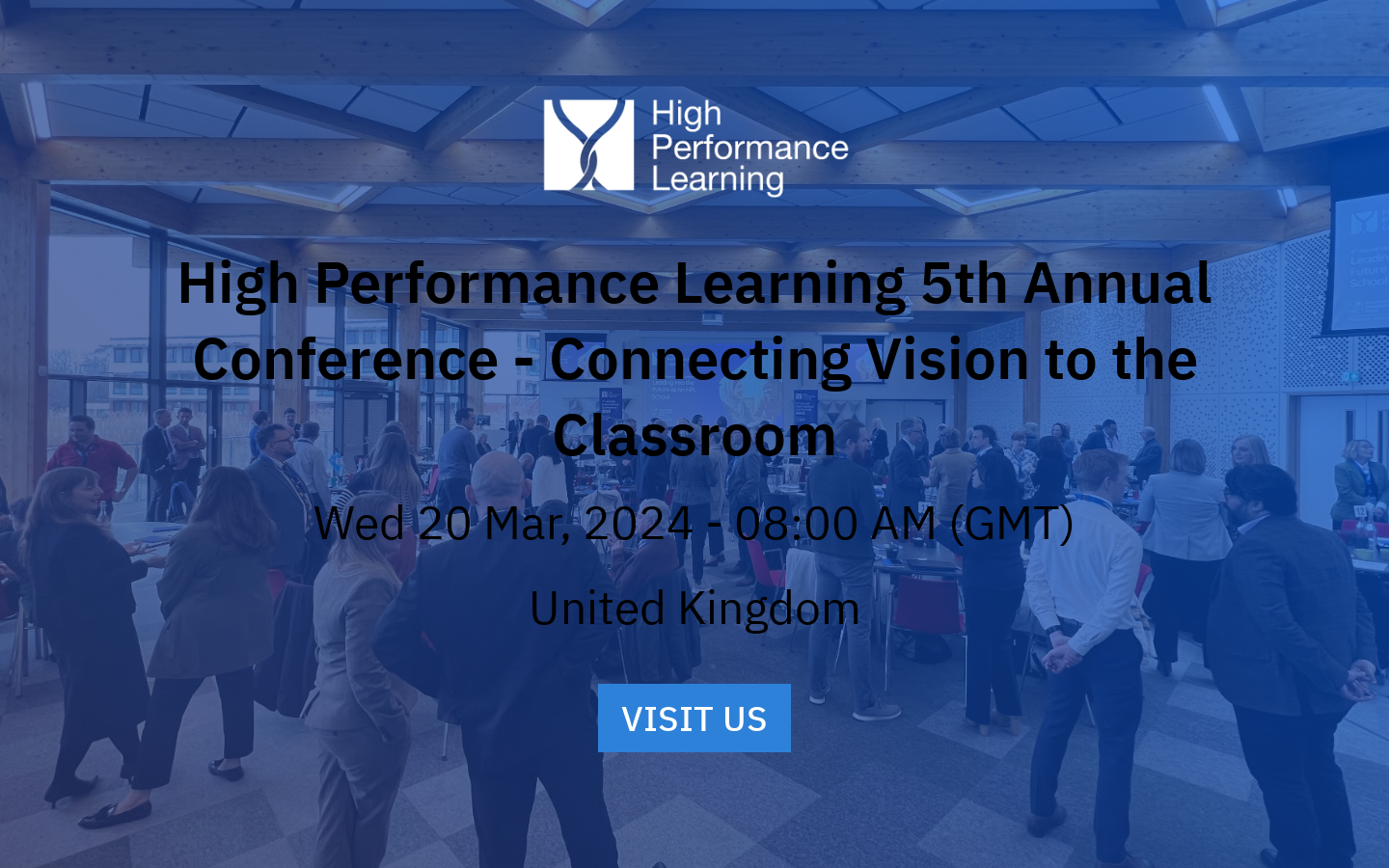 High Performance Learning 5th Annual Conference - Connecting Vision to